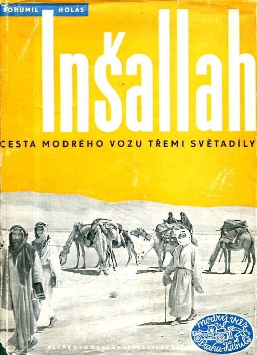 Inšallah :jízda Modrého vozu třemi světadíly