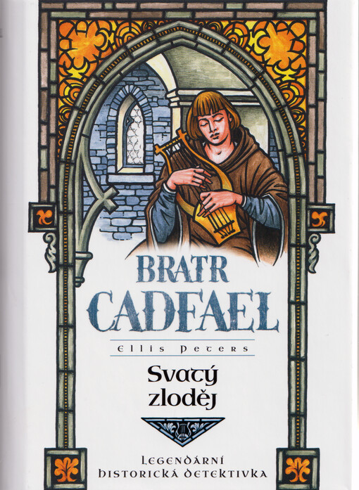 Bratr Cadfael. Svatý zloděj