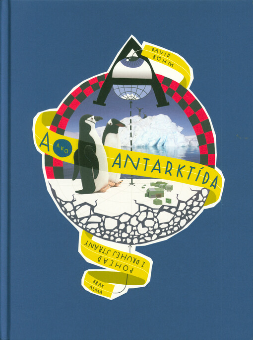 A ako Antarktída : pohl'ad z druhej strany