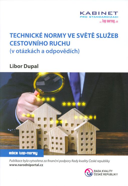 Technické normy ve světě služeb cestovního ruchu : (v otázkách a odpovědích)