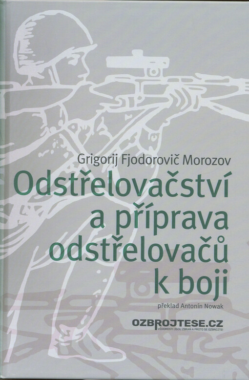 Odstřelovačství a příprava odstřelovačů k boji