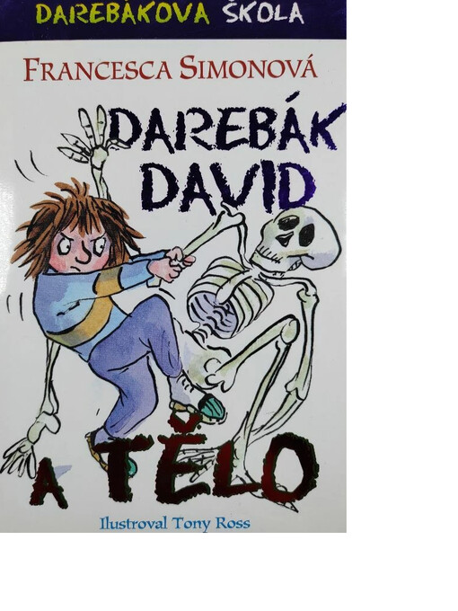 Darebák David a tělo