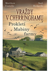 Vraždy v Cherringhamu. Prokletí Mabiny farmy  (odkaz v elektronickém katalogu)