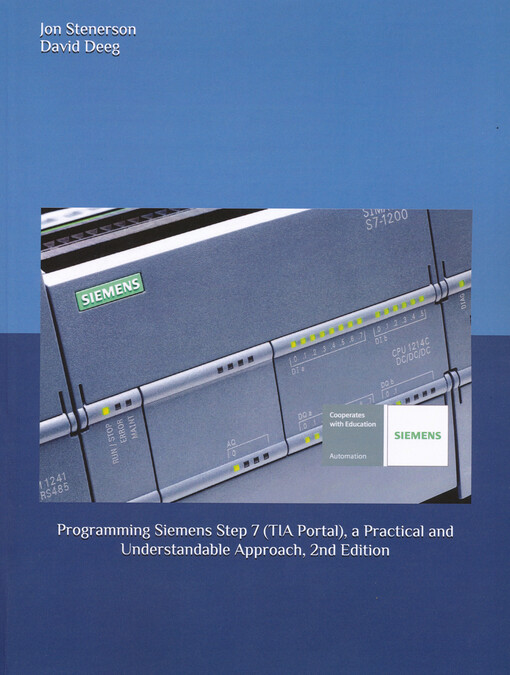 Programming Siemens Step 7 (TIA Portal), a practical and understandable approach