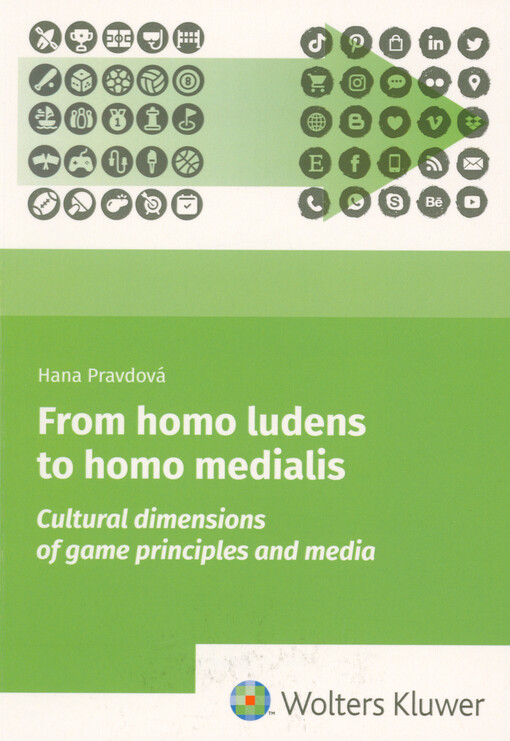 From homo ludens to homo medialis : cultural dimensions of game principles and media