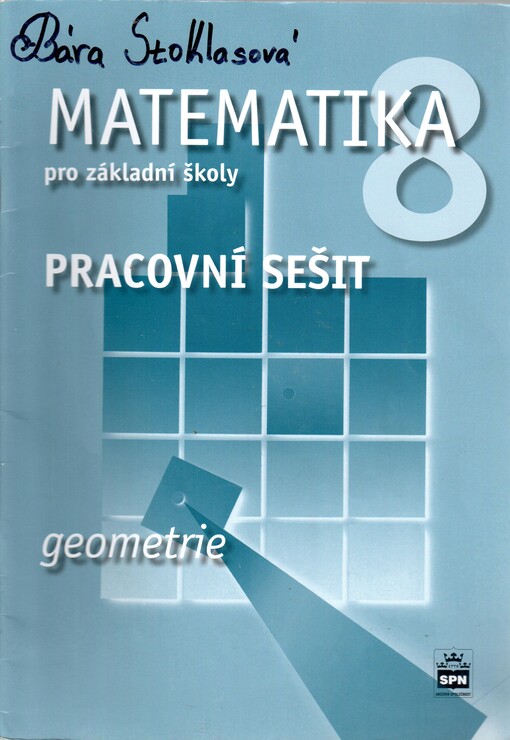 Matematika 8 pro základní školy.Geometrie, 1. vyd.