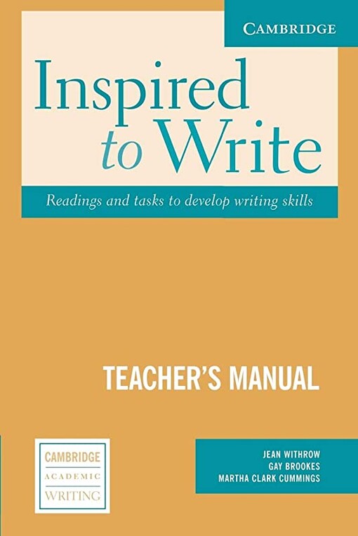 Inspired to write :readings and tasks to develop writing skills : teacher's manual