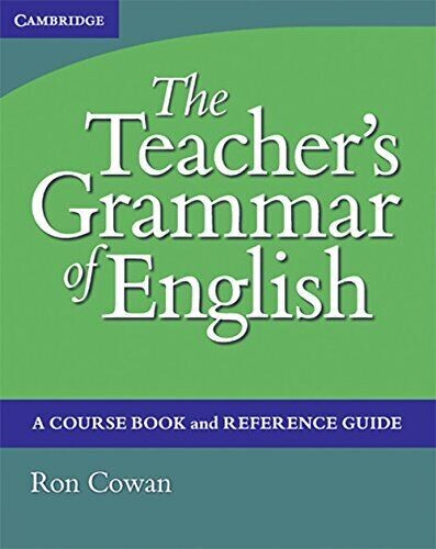 Teacher´s Grammar of English, The Hardback with answers  - Ron Cowan