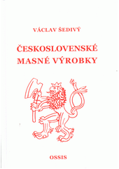 Československé masné výrobky  (odkaz v elektronickém katalogu)