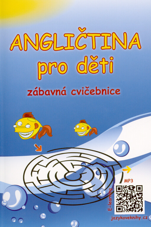 Angličtina pro děti : zábavná cvičebnice