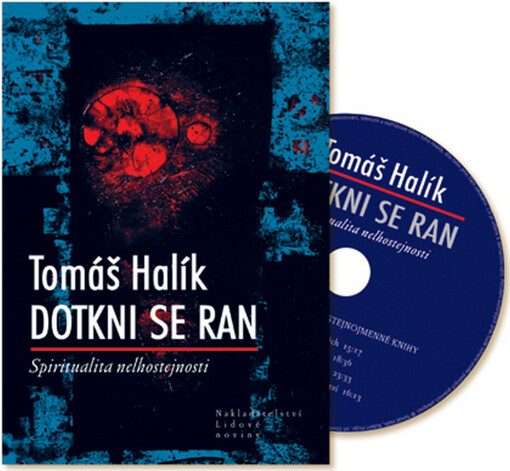 Dotkni se ran :spiritualita nelhostejnosti