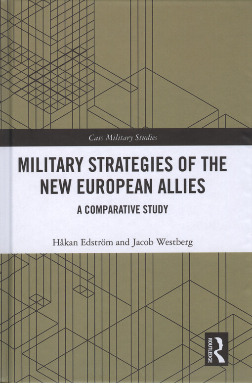 Military strategies of the new european allies : a comparative study
