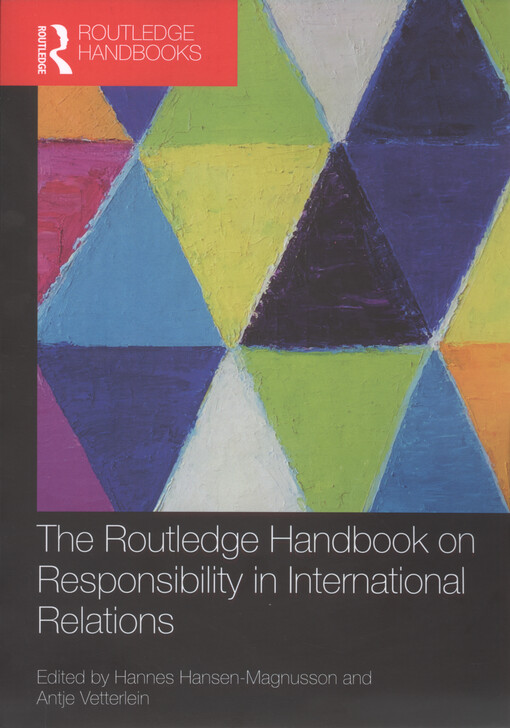 The Routledge handbook on responsibility in international relations