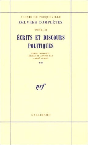 ÂŒuvres complÃ¨tes, tome III : Ecrits et discours politiques