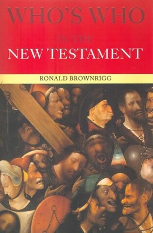 Who's Who in the New Testament (Who's Who (Routledge))