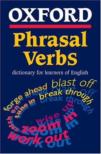 Oxford phrasal verbs dictionary for leaarners of English