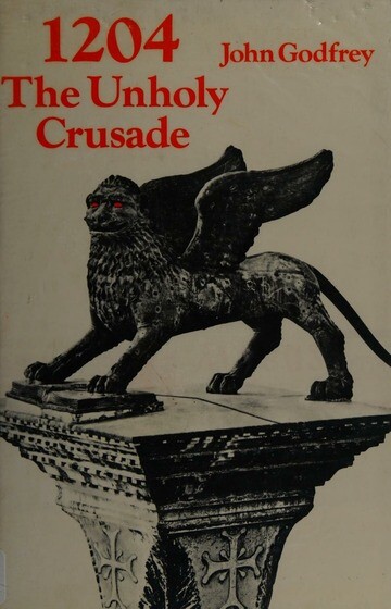 1204 :the unholy crusade