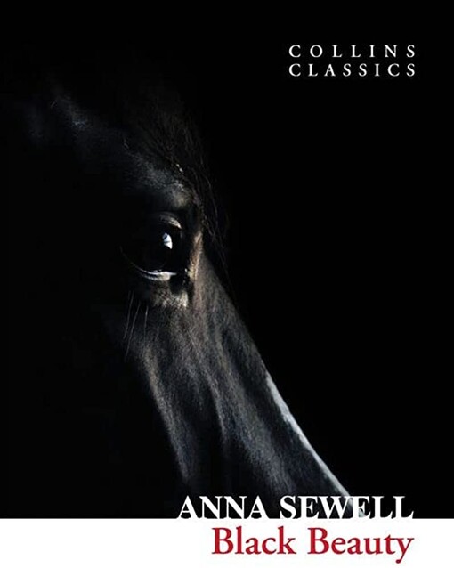 Black Beauty (Collins Classics) - Sewell, A.