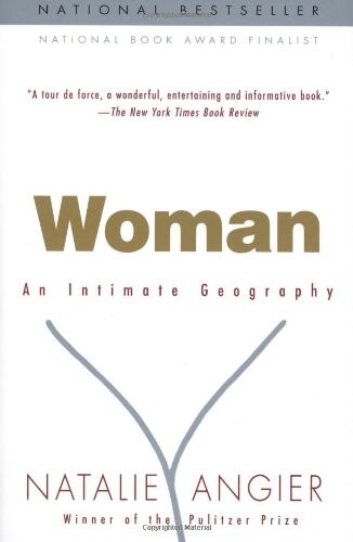 Woman: An Intimate Geography