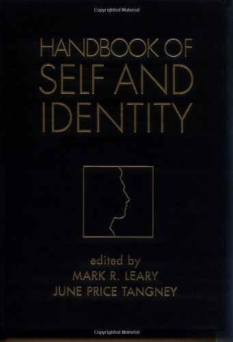 Handbook of Self and Identity