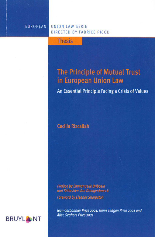 The principle of mutual trust in European Union law