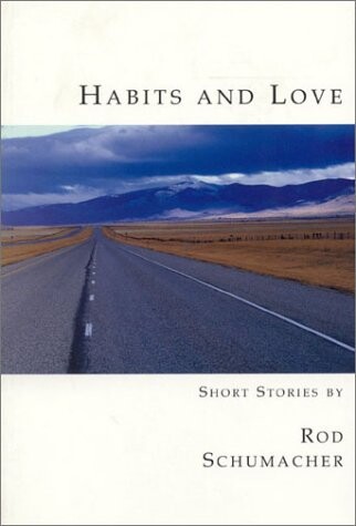 Habits and Love: Short Stories