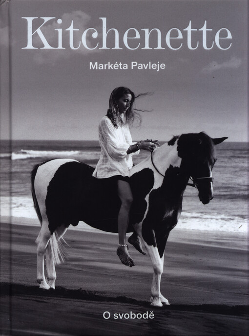 Kitchenette : o svobodě