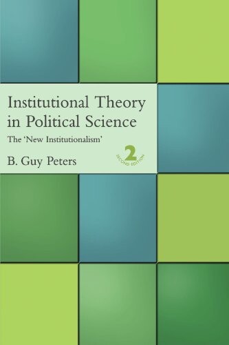 Institutional theory in political science :the 'new institutionalism'