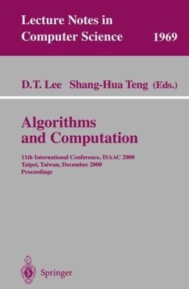 Algorithms and computation : 11th international conference, ISAAC 2000, Taipei, Taiwan, December 18-20, 2000. Proceedings