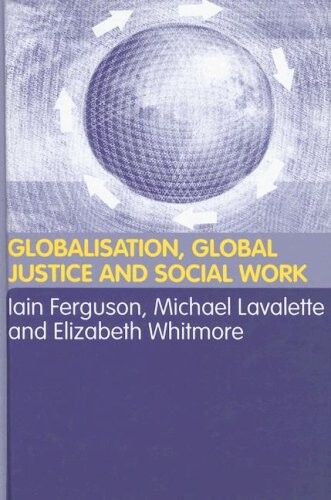 Globalisation, Global Justice and Social Work