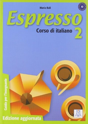 Espresso 2.Corso di italiano - Livello A2.