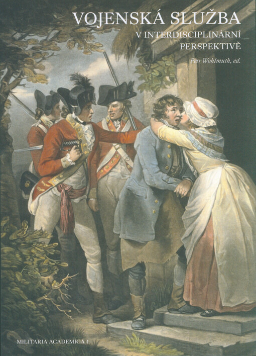 Vojenská služba v interdisciplinární perspektivě