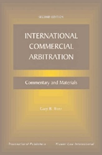 International Commercial Arbitration: Commentary and Materials