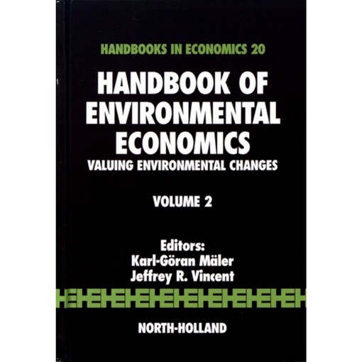 Handbook of environmental economics.Volume 2,Valuing environmental changes