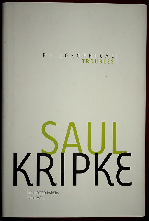 Philosophical troubles :collected papers.Volume I