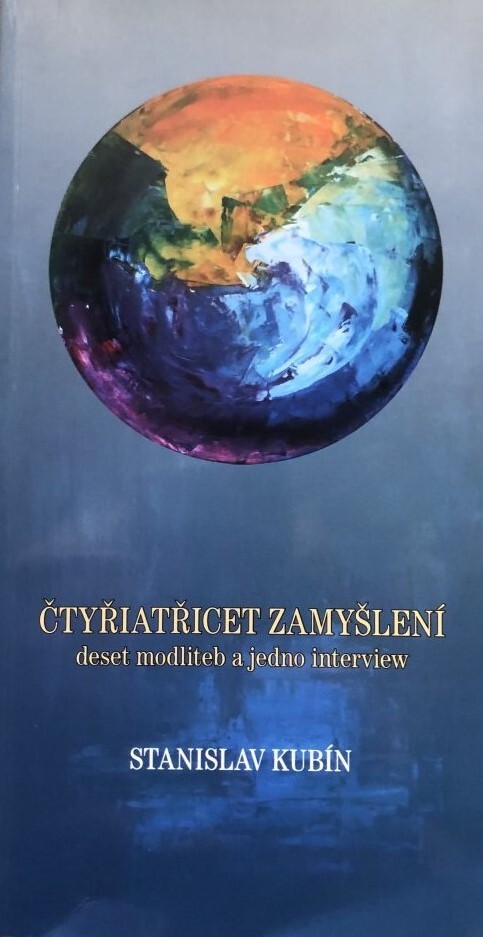 Čtyřiatřicet zamyšlení :deset modliteb a jedno interview