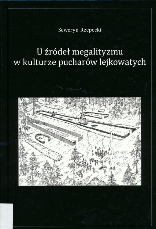 U źródeł megalityzmu w kulturze pucharów lejkowatych