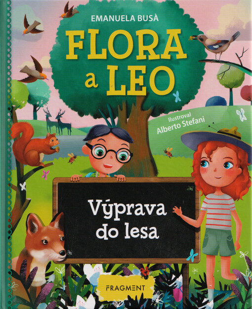 Flora a Leo : výprava do lesa