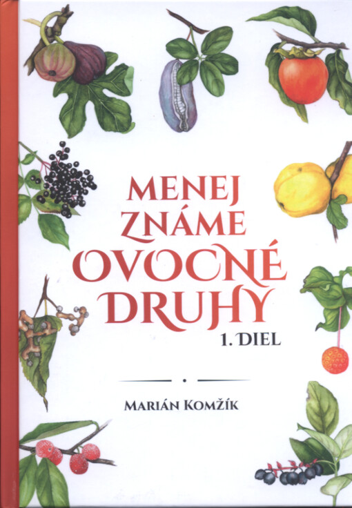 Menej známe ovocné druhy