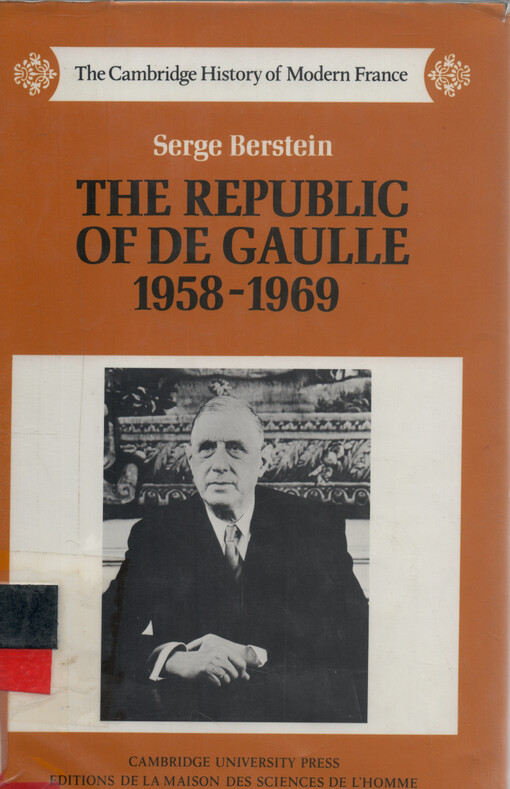 The Republic of de Gaulle, 1958-1969