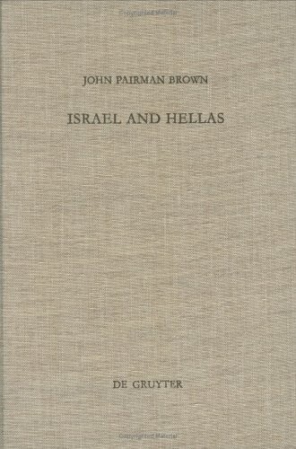 Israel and Hellas (Beihefte Zur Zeitschrift Fur Die Alttestamentliche Wissenschaft ; 231)