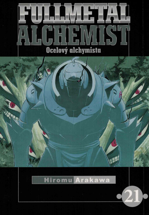 Fullmetal alchemist = Ocelový alchymista.