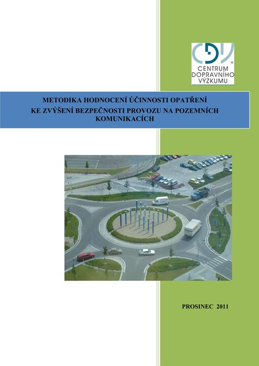 Metodika hodnocení účinnosti opatření ke zvýšení bezpečnosti provozu na pozemních komunikacích