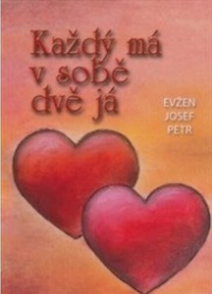 Každý má v sobě dvě já