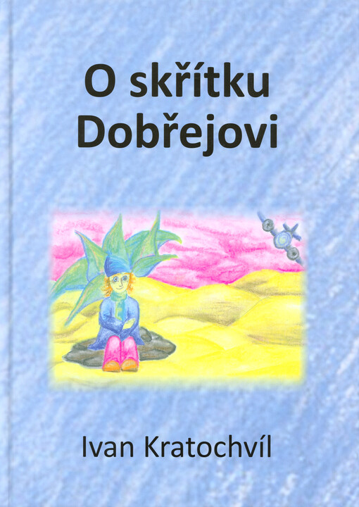 O skřítku Dobřejovi