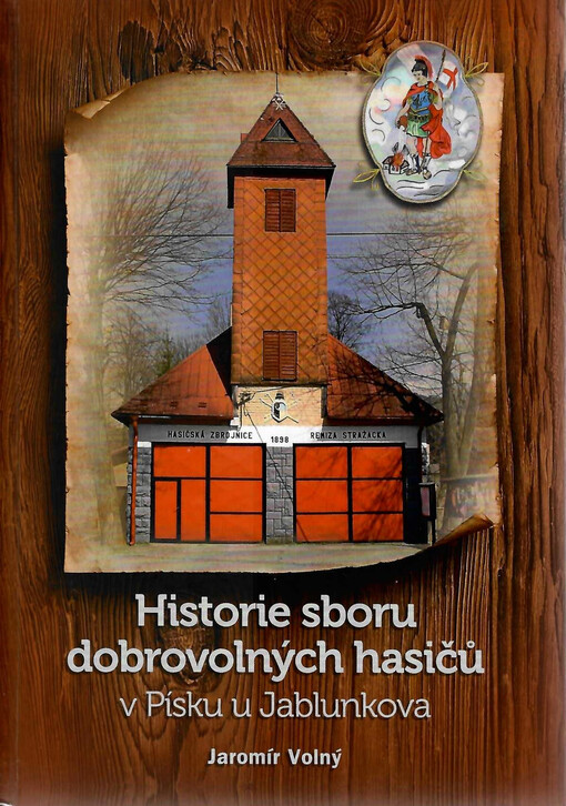 Historie sboru dobrovolných hasičů v Písku u Jablunkova