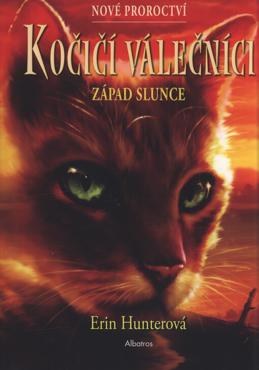Kočičí válečníci : nové proroctví. Západ slunce
