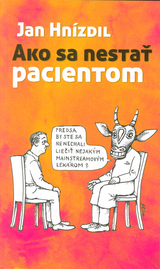 Ako sa nestať pacientom