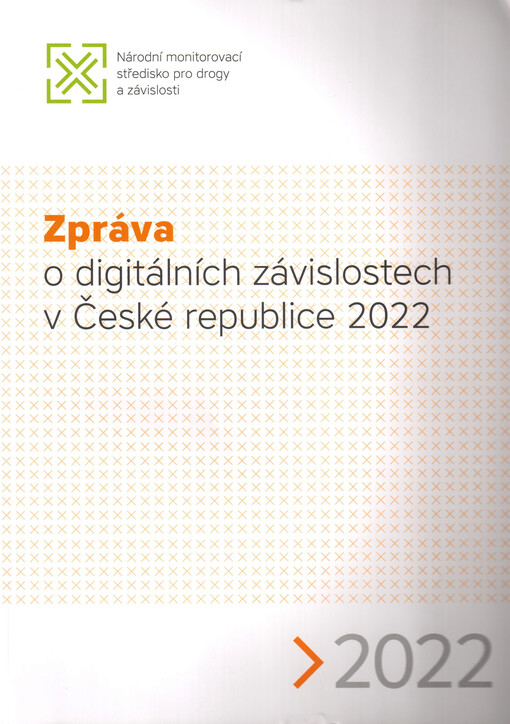 Zpráva o digitálních závislostech v České republice 2021