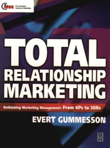 Total Relationship Marketing (Cim: Professional)